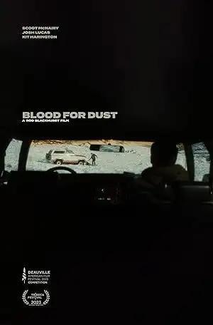 فيلم Blood for Dust 2024 مترجم - باهي فيلم